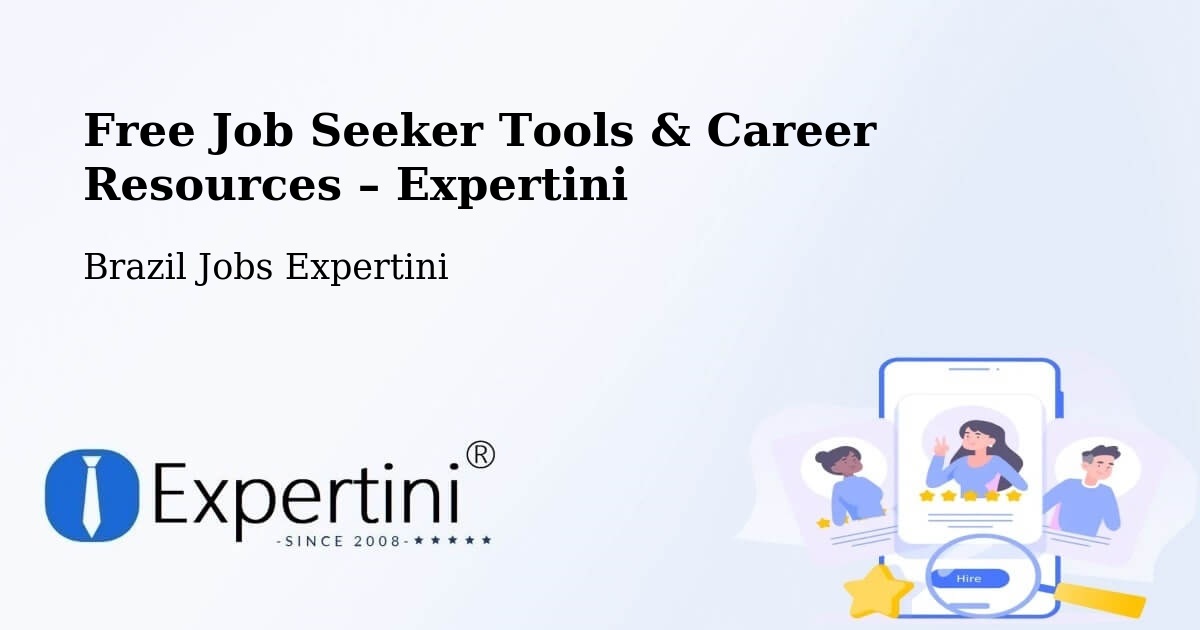 Free Job Seeker Tools & Career Resources – Malhador - Malhador, Brazil Jobs Expertini